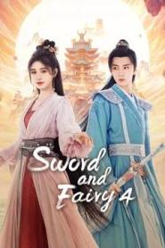 Sword and Fairy 4 (2024) เซียนกระบี่พิชิตมาร 4