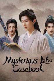 Mysterious Lotus Casebook (2023) หอดอกบัวลายมงคล