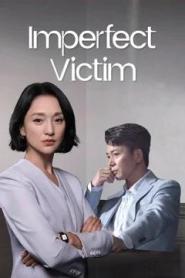 Imperfect Victim (2023) เปิดแฟ้มคดี เหยื่อปริศนา