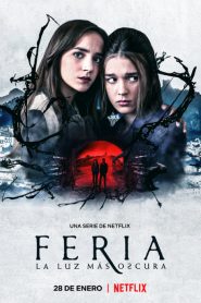 Feria The Darkest Light (2022) เฟเรีย แสงที่มืดมิด – Eps