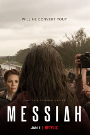 Messiah (2020) เมสสิยาห์ ปาฏิหาริย์สะเทือนโลก – Eps