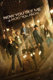 Now You See Me 3 Now You Don’t (2025) อาชญากลปล้นโลก 3