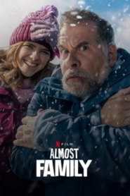Almost Family (2025) กว่าจะเป็นครอบครัว