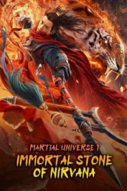 Martial Universe 1 Immortal Stone of Nirvana (2020) มหายุทธหยุดพิภพ 1
