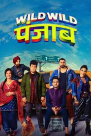 Wild Wild Punjab (2024) ปัญจาบป่วน มันส์ ฮา