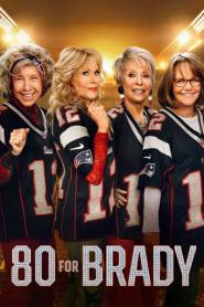 80 for Brady (2023)