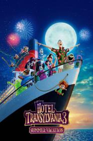 Hotel Transylvania 3 Summer Vacation (2018) โรงแรมผีหนี ไปพักร้อน 3 ซัมเมอร์หฤหรรษ์