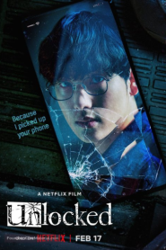 Unlocked (2023) แค่โทรศัพท์มือถือหาย ทำไมต้องกลายเป็นศพ