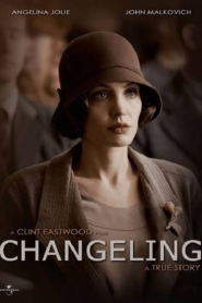 Changeling (2008) กระชากปมปริศนาคดีอำพราง