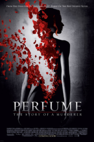 Perfume The Story of a Murderer (2006) น้ำหอมมนุษย์