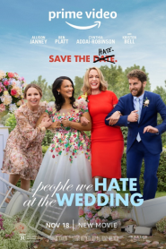 The People We Hate at the Wedding (2022)