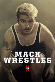 Mack Wrestles (2019)