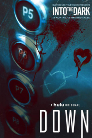 Into The Dark Down (2019)