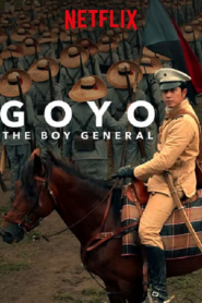 Goyo The Boy General (2018) โกโย นายพลหน้าหยก