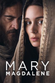 Mary Magdalene (2018) แมรี แม็กดาเลน