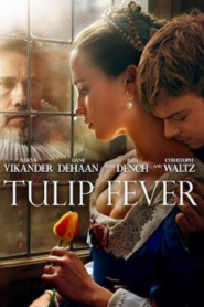 Tulip Fever (2017) ดอก ชู้ ลับ