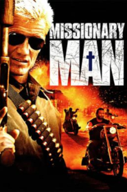 Missionary Man (2007) นักบุญทะลวงโลกันตร์