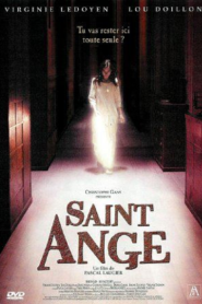 Saint Ange (2004) โรงเรียนเลี้ยงเด็กผี