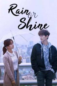Rain or Shine (2017) เพียงรัก อาจเยียวยา – Eps