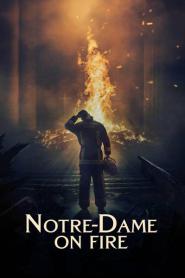 Notre-Dame on Fire (2022) ภารกิจกล้า ฝ่าไฟนอเทรอดาม