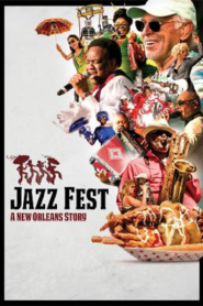 Jazz Fest A New Orleans Story (2022)