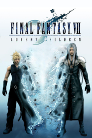 Final Fantasy VII – Advent Children ไฟนอล แฟนตาซี 7