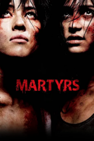 Martyrs (2008) ฝังแค้นรออาฆาต