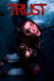 Trust (2025) ล่อเธอไปเชือด
