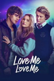 Love Me Love Me (2026) รักนะ รักฉัน