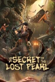 The Secret of the Lost Pearl (2026) ตำนานไข่มุกพิศวง