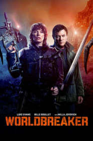 Worldbreaker (2025) มฤตยูแหวกโลก