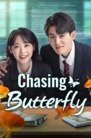 Chasing Butterfly (2025) – Eps