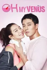 Oh My Venus (2015) ไม่อ้วนเอาเท่าไหร่