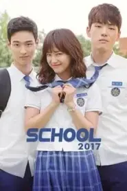 School 2017 (2017) รวมตัวป่วนก๊วนมัธยม – Eps