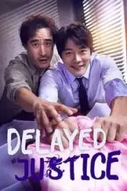 Delayed Justice (2020) – Eps