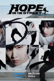 Hope on the Street (2024) – Eps