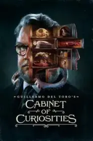 Guillermo del Toros Cabinet of Curiosities (2022) กีเยร์โม เดล โตโร ตู้ลับสุดหลอน