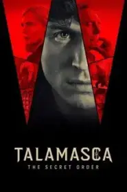 Talamasca The Secret Order (2025) ทาลามาสกา ภาคีลี้ลับ