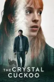 The Crystal Cuckoo (2025) กาเหว่าคริสตัล