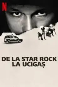 From Rock Star to Killer (2025) จากร็อคสตาร์สู่ฆาตกร