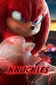 Knuckles (2024) นัคเคิลส์ – Eps